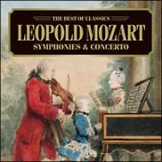 おもちゃの交響曲～レオポルト・モーツァルト：名曲集