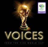 ＶＯＩＣＥＳ　２００６　ＦＩＦＡ　ワールドカップ・ドイツ大会　公式アルバム