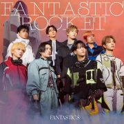 ＦＡＮＴＡＳＴＩＣ　ＲＯＣＫＥＴ【ＣＤ＋Ｂｌｕ－ｒａｙ】（ＭＶ盤）