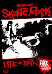 ＴＨＲＡＳＨＥＲ　ＳＫＡＴＥ　ＲＯＣＫ　ＬＩＦＥ　ｏｆ　ＰＡＩＮ