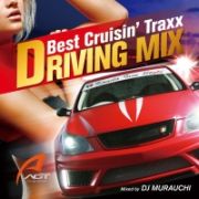 ＤＲＩＶＩＮＧ　ＭＩＸ　～Ｂｅｓｔ　Ｃｒｕｓｉｎ’Ｔｒａｘｘ～Ｍｉｘｅｄ　ｂｙ　ＤＪ　ＭＵＲＡＵＣＨＩ