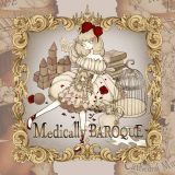 Ｍｅｄｉｃａｌｌｙ　ＢＡＲＯＱＵＥ