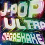 （ＴＳＵＴＡＹＡ先行）Ｊ－ＰＯＰ　ＵＬＴＲＡ　ＭＥＧＡＳＨＡＫＥ