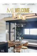 ＭＯＤＥＲＮ　ＬＩＶＩＮＧ　ＭＬ　ＷＥＬＣＯＭＥ　木の家で暮らそう