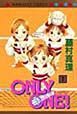 ＯＮＬＹ　ＯＮＥ！１