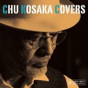 Ｃｈｕ　Ｋｏｓａｋａ　Ｃｏｖｅｒｓ