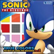 ＴＲＵＥ　ＣＯＬＯＲＳ：ＴＨＥ　ＢＥＳＴ　ＯＦ　ＳＯＮＩＣ　ＴＨＥ　ＨＥＤＧＥＨＯＧ　Ｖｏｌ．２