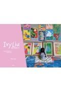 ＩｖｙＬｉｕ　４歳の絵画集です　ＦＯＵＲ　ＹＥＡＲＳ　ＯＬＤ　ＰＯＲＴＦＯＬＩＯ