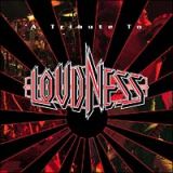 Ａ　Ｔｒｉｂｕｔｅ　Ｔｏ　ＬＯＵＤＮＥＳＳ