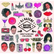 ＢＵＴＴＥＲ　ＳＭＯＯＴＨ　－ＳＷＥＥＴ　ＳＬＯＷ　ＪＡＭ　ＦＯＲ　ＬＯＶＥＲＳ－