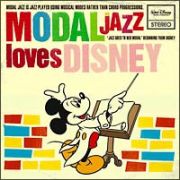 ＭＯＤＡＬ　ＪＡＺＺ　ｌｏｖｅｓ　ＤＩＳＮＥＹ