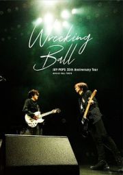 ＪＯＹ－ＰＯＰＳ　３５ｔｈ　Ａｎｎｉｖｅｒｓａｒｙ　Ｔｏｕｒ　”Ｗｒｅｃｋｉｎｇ　Ｂａｌｌ”＠　ＨＵＬＩＣ　ＨＡＬＬ　ＴＯＫＹＯ　ＬＩＶＥ　