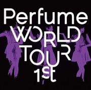 Ｐｅｒｆｕｍｅ　ＷＯＲＬＤ　ＴＯＵＲ　１ｓｔ