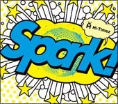 Ｓｐａｒｋ！