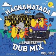 ＨＡＣＮＡＭＡＴＡＤＡ　ＡＬＬ　ＪＡＰＡＮＥＳＥ　ＤＵＢ　ＭＩＸ　ＶＯＬ．１９．５