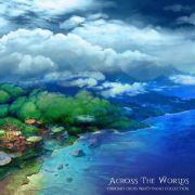 Ａｃｒｏｓｓ　ｔｈｅ　Ｗｏｒｌｄｓ：　Ｃｈｒｏｎｏ　Ｃｒｏｓｓ　Ｗａｙｏ　Ｐｉａｎｏ　Ｃｏｌｌｅｃｔｉｏｎ