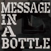 ＭＥＳＳＡＧＥ　ＩＮ　Ａ　ＢＯＴＴＬＥ