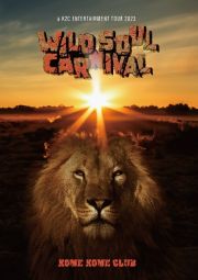 ａ　Ｋ２Ｃ　ＥＮＴＥＲＴＡＩＮＭＥＮＴ　ＴＯＵＲ　２０２３　～ＷＩＬＤ　ＳＯＵＬ　ＣＡＲＮＩＶＡＬ～