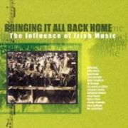 ＢＲＩＮＧＩＮＧ　ＩＴ　ＡＬＬ　ＢＡＣＫ　ＨＯＭＥ－アイリッシュ・ソウルを求めて－