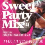 Ｕｌｔｉｍａｔｅ　ＤＪ！－Ｓｗｅｅｔ　Ｐａｒｔｙ　Ｍｉｘ！－