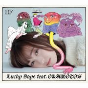 Ｌｕｃｋｙ　Ｄａｙｓ　ｆｅａｔ．　ＯＫＡＭＯＴＯ’Ｓ（ＢＤ付）