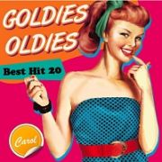 ＧＯＬＤＩＥＳ　ＯＬＤＩＥＳ　Ｂｅｓｔ　Ｈｉｔ　２０　～Ｃａｒｏｌ～