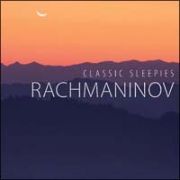 おやすみクラシックス　６．ラフマニノフ