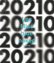 ｓｙｒｕｐ１６ｇ　ＬＩＶＥ　Ｌｅｓ　Ｍｉｓｅ　ｂｌｕｅ　ｎａｋｅｄ「２０２１０（ｅｘｔｅｎｄｅａｄ）」東京ガーデンシアター　２０２１．１１．０４