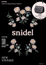 ｓｎｉｄｅｌ　Ｓｐｒｉｎｇ／Ｓｕｍｍｅｒ　Ｃｏｌｌｅｃｔｉｏｎ　２０１７