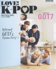 ＬＯＶＥ！Ｋ－ＰＯＰ　ＮＥＸＴ　ＢＯＹＳ　ＩＳＳＵＥ　ＣＯＶＥＲ　ＢＯＹＳ　ＧＯＴ７