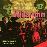 ミリタリズム　～軍国ジャズの世界～　１９２９－１９４２