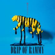 ＤＲＩＰ　ＯＦ　ＲＡＭＭＹ