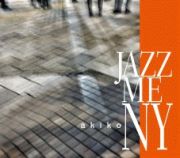 ＪＡＺＺ　ＭＥ　ＮＹ