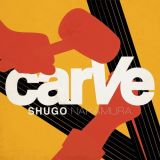 ｃａｒＶｅ　【通常盤】