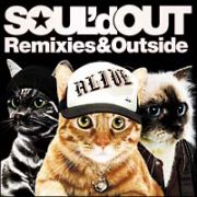 Ｒｅｍｉｘｉｅｓ　＆　Ｏｕｔｓｉｄｅ