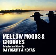 ＭＥＬＬＯＷ　ＭＯＯＤＳ＆ＧＲＯＯＶＥＳ