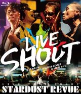 ＬＩＶＥ　ＴＯＵＲ　ＳＨＯＵＴ