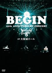 １５ＴＨ　ＡＮＮＩＶＥＲＳＡＲＹ　ＣＯＮＣＥＲＴ－Ｗｏｎｄｅｒｆｕｌ　Ｔｏｎｉｇｈｔ－ａｔ　大阪城ホール　２５周年記念盤