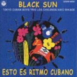 黒い太陽～キューバへの郷愁