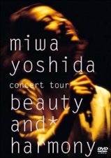 ｍｉｗａ　ｙｏｓｈｉｄａ　ｃｏｎｃｅｒｔ　ｔｏｕｒ　ｂｅａｕｔｙ　ａｎｄ　ｈｅｒｍｏｎｙ