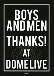 ＢＯＹＳ　ＡＮＤ　ＭＥＮ　ＴＨＡＮＫＳ！　ＡＴ　ＤＯＭＥ　ＬＩＶＥ　アーティストシリーズＭ