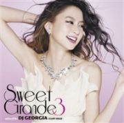 Ｓｗｅｅｔ　Ｇｒａｎｄｅ　３　ｍｉｘｅｄ　ｂｙ　ＤＪ　ＧＥＯＲＧＩＡ