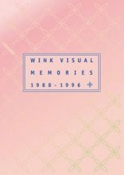 ＷＩＮＫ　ＶＩＳＵＡＬ　ＭＥＭＯＲＩＥＳ　１９８８－１９９６