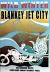 Ｗｉｌｄ　ｗｉｎｔｅｒ　Ｂｌａｎｋｅｙ　Ｊｅｔ　Ｃｉｔｙ