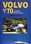 Ｖｏｌｖｏ　Ｓ／Ｖ　Ｃ　７０　＆　Ｖｏｌｖｏ　７０　ｙｅａｒｓ　ｈｉｓｔｏｒｙ