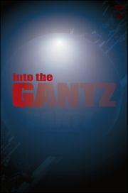 ｉｎｔｏ　ｔｈｅ「Ｇ」（映画『ＧＡＮＴＺ』ナビゲートＤＶＤ）