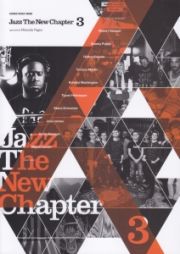 Ｊａｚｚ　Ｔｈｅ　Ｎｅｗ　Ｃｈａｐｔｅｒ　ジャズは三度更新される