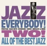 ＪＡＺＺ　ＥＶＥＲＹＢＯＤＹ　ＴＷＯ！　～ＡＬＬ　ＯＦ　ＴＨＥ　ＢＥＳＴ　ＪＡＺＺ