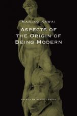 Ａｓｐｅｃｔｓ　ｏｆ　ｔｈｅ　Ｏｒｉｇｉｎ　ｏｆ　Ｂｅｉｎｇ　Ｍｏｄｅｒｎ