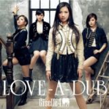 ＬＯＶＥ－Ａ－ＤＵＢ（通常盤）